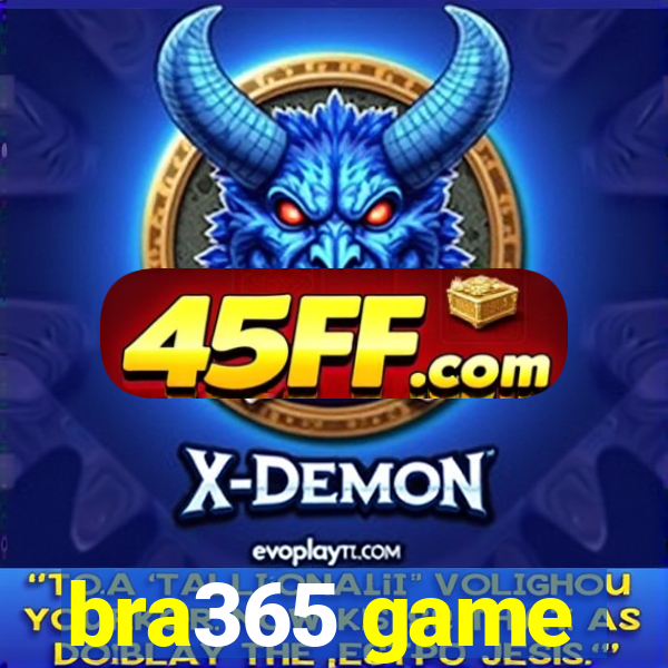 bra365 game